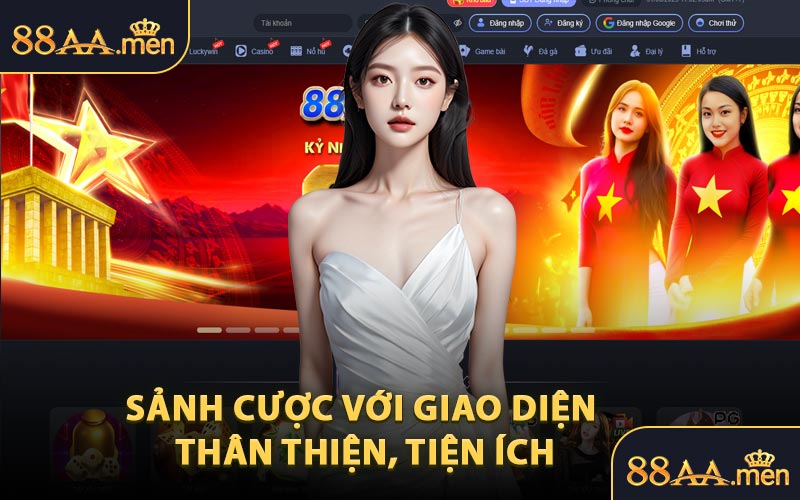 Sảnh cược với giao diện thân thiện, tiện ích