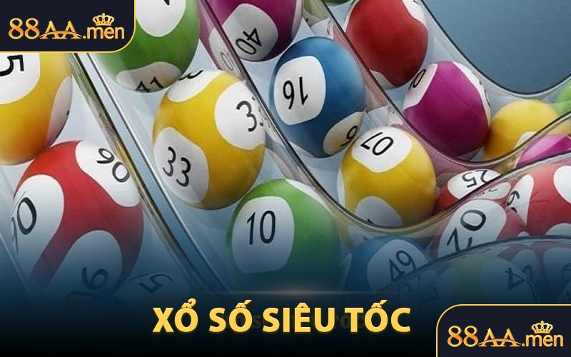 Xổ Số Siêu Tốc